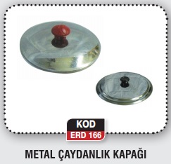 METAL ÇAYDANLIK KAPAĞI ERD 166
