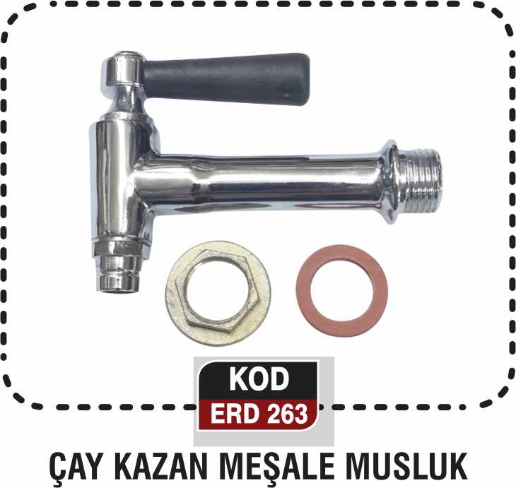 ÇAY KAZAN MEŞALE MUSLUK ERD 263